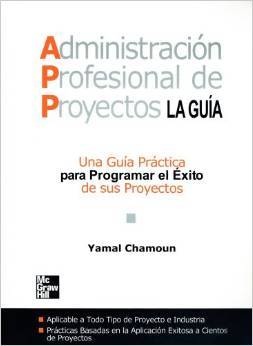 Administración Profesional De Proyectos La Guía Yamal Chamoun Pdf Descargar